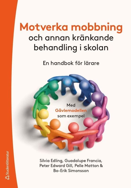 ISBN 9789144189567 Motverka mobbning och annan kränkande behandling i skolan