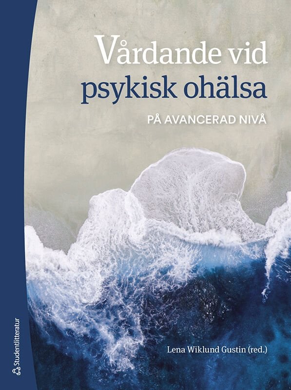 ISBN 9789144190181 Vårdande vid psykisk ohälsa