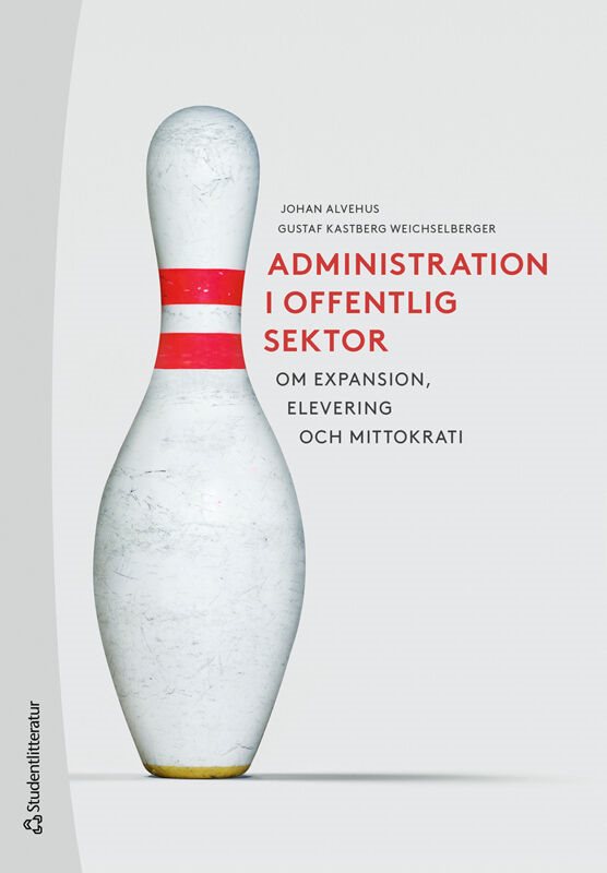 ISBN 9789144190273 Administration i offentlig sektor