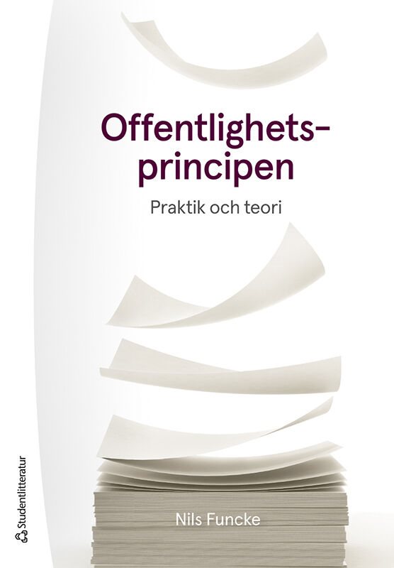 ISBN 9789144190402 Offentlighetsprincipen