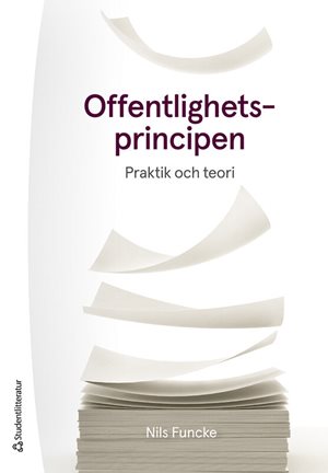 ISBN 9789144190402 Offentlighetsprincipen