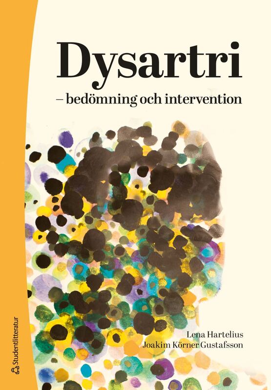 ISBN 9789144190488 Dysartri - bedömning och intervention
