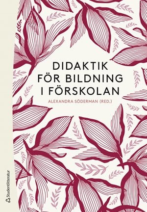 ISBN 9789144190655 Didaktik för bildning i förskolan