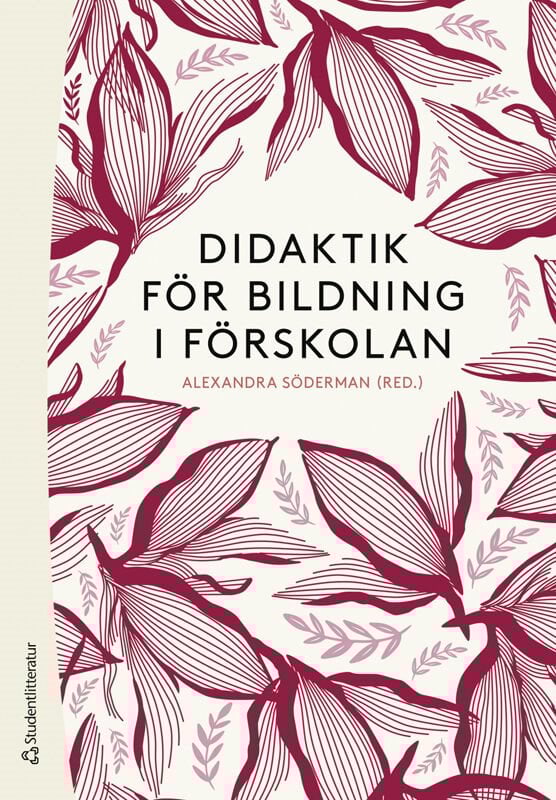 ISBN 9789144190655 Didaktik för bildning i förskolan