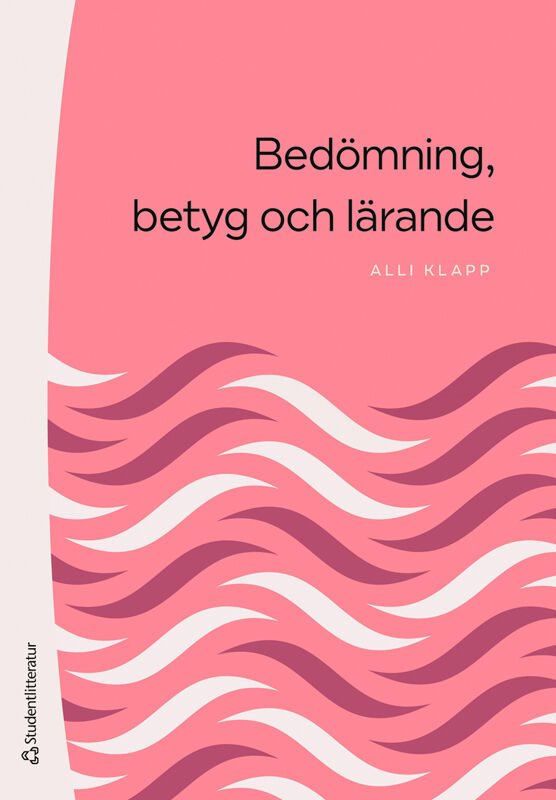 ISBN 9789144191027 Bedömning, betyg och lärande