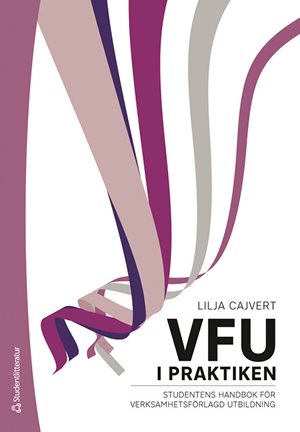 ISBN 9789144191331 VFU i praktiken