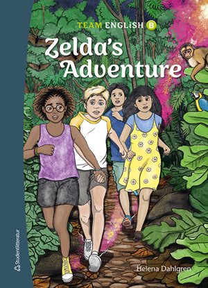 ISBN 9789144191461 Team English B Zelda's Adventure - Tryckt bok + Digital elevlicens 12 mån