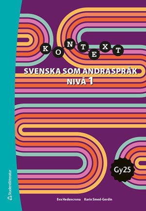 ISBN 9789144191737 Kontext svenska som andraspråk nivå 1 Elevpaket - Try +Dig elevlicens 36 mån