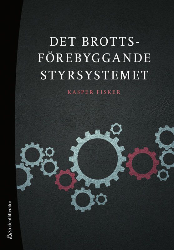 ISBN 9789144193076 Det brottsförebyggande styrsystemet