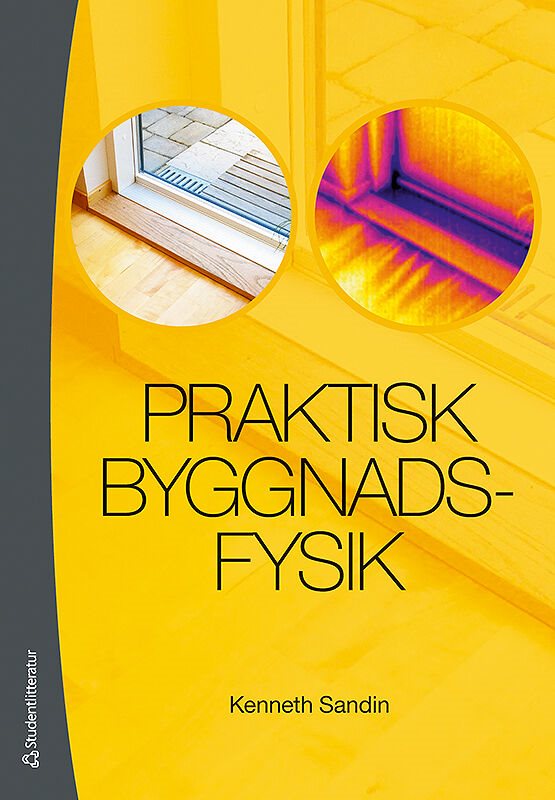 ISBN 9789144193335 Praktisk byggnadsfysik
