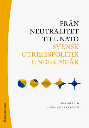 ISBN 9789144193687 Från neutralitet till Nato