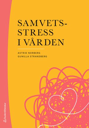 ISBN 9789144193939 Samvetsstress i vården