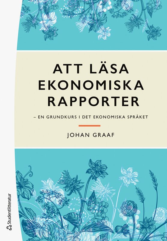 ISBN 9789144194585 Att läsa ekonomiska rapporter