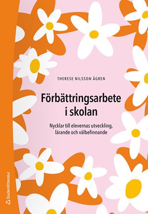 ISBN 9789144194981 Förbättringsarbete i skolan