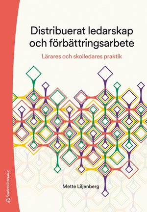 ISBN 9789144195605 Distribuerat ledarskap och förbättringsarbete