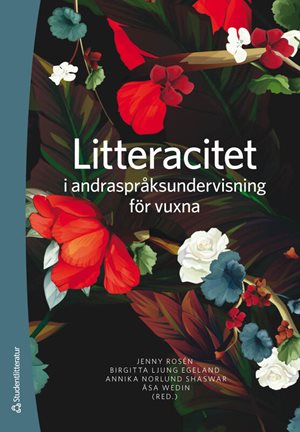 ISBN 9789144195643 Litteracitet i andraspråksundervisning för vuxna