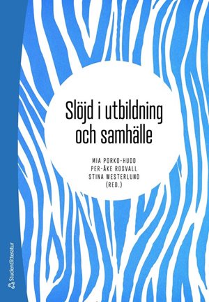 ISBN 9789144195704 Slöjd i utbildning och samhälle
