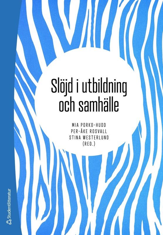 ISBN 9789144195704 Slöjd i utbildning och samhälle