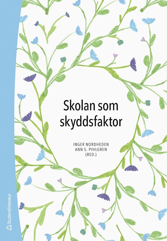 ISBN 9789144196091 Skolan som skyddsfaktor