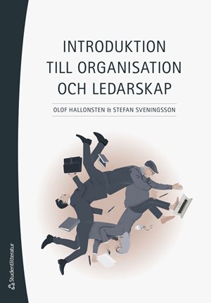 ISBN 9789144196329 Introduktion till organisation och ledarskap