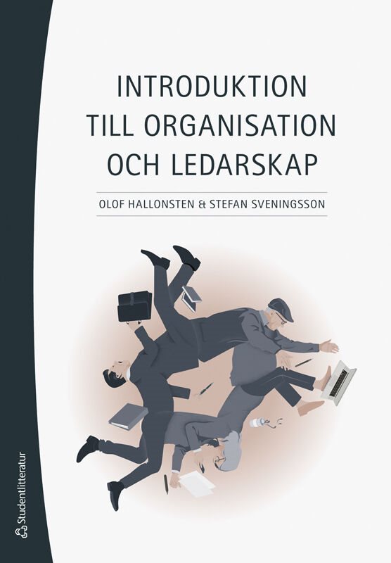 ISBN 9789144196329 Introduktion till organisation och ledarskap