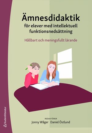 ISBN 9789144197463 Ämnesdidaktik för elever med intellektuell funktionsnedsättning