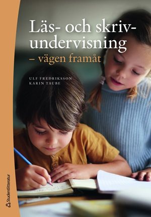 ISBN 9789144197470 Läs- och skrivundervisning - vägen framåt