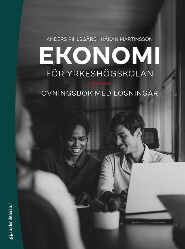ISBN 9789144197975 Ekonomi för yrkeshögskolan - Övningsbok med lösningar