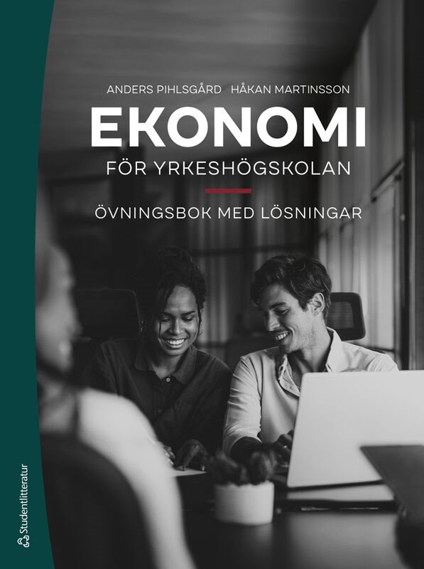 ISBN 9789144197975 Ekonomi för yrkeshögskolan - Övningsbok med lösningar