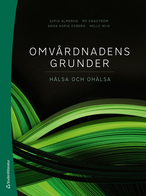 ISBN 9789144198019 Omvårdnadens grunder