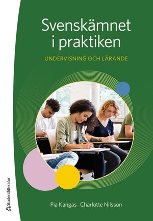 ISBN 9789144198217 Svenskämnet i praktiken