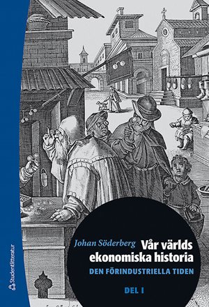 ISBN 9789144199191 Vår världs ekonomiska historia