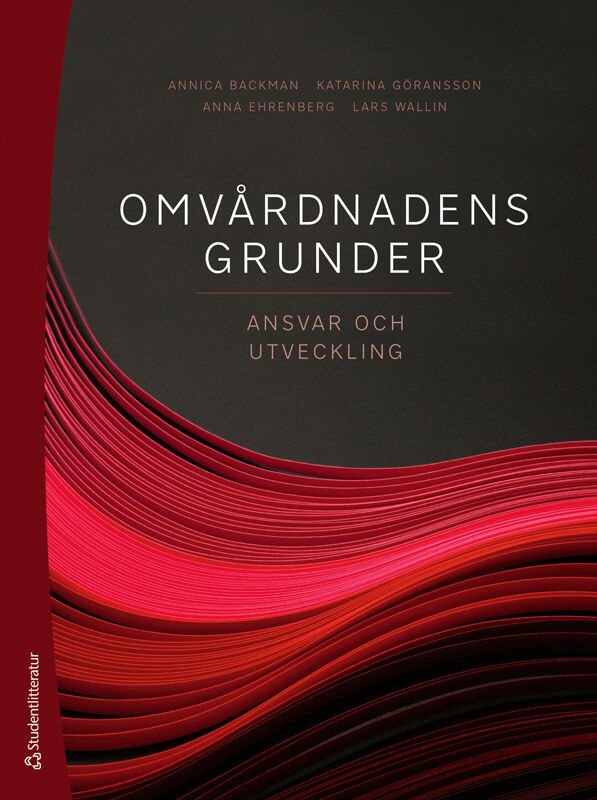 ISBN 9789144199207 Omvårdnadens grunder