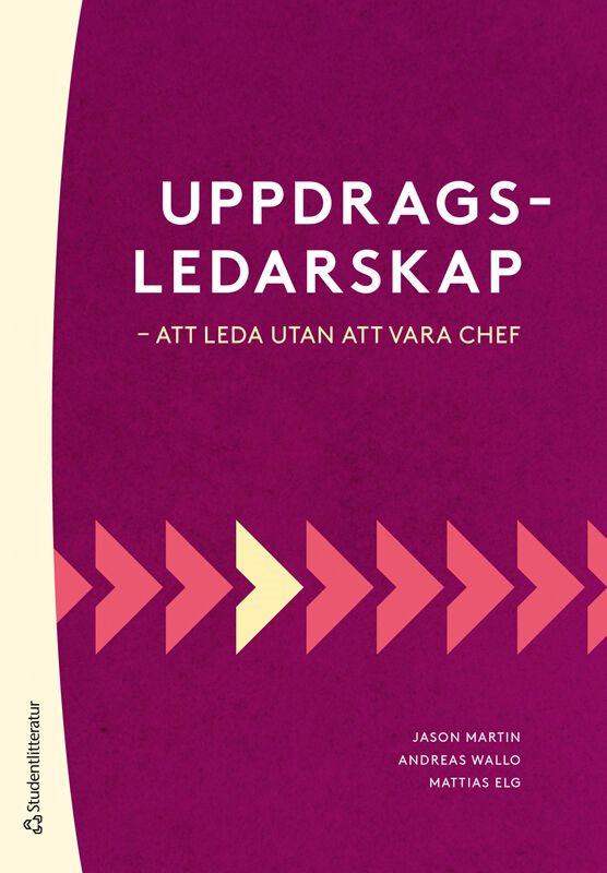 ISBN 9789144199894 Uppdragsledarskap