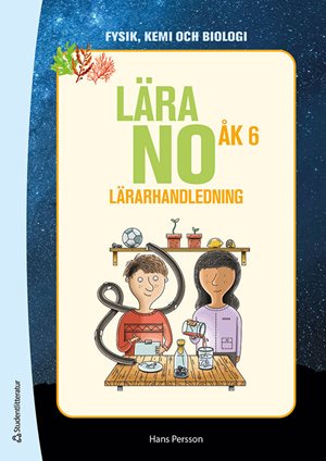 ISBN 9789144200446 Lära NO åk 6 - Lärarpaket Tryckt bok + Digital lärarlicens 36 mån