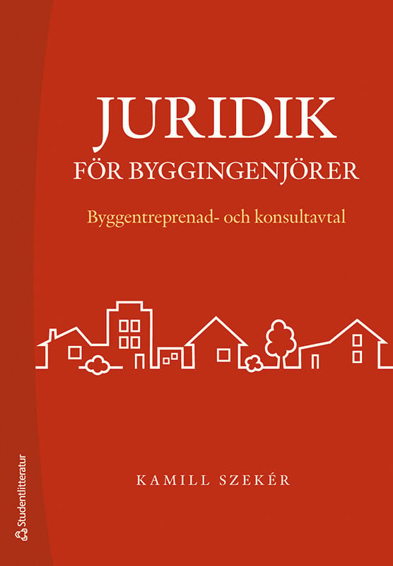 ISBN 9789144201030 Juridik för byggingenjörer
