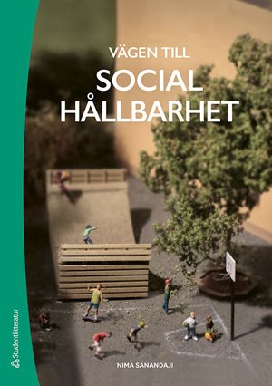 ISBN 9789144201184 Vägen till social hållbarhet