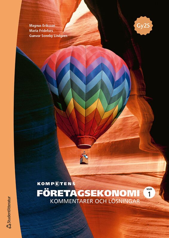 ISBN 9789144202822 Kompetens Företagsekonomi nivå 1 Kommentarer och lösningar elevlicens