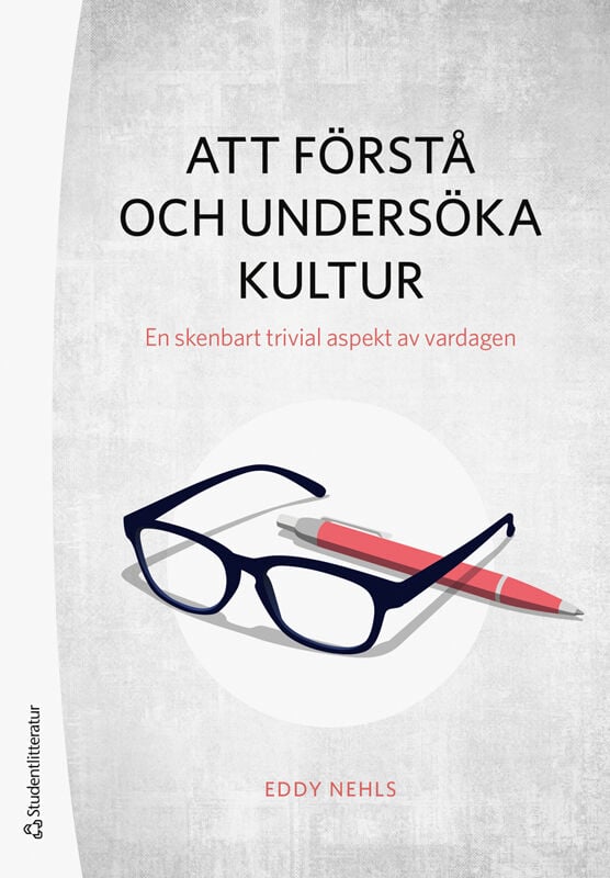 ISBN 9789144202884 Att förstå och undersöka kultur