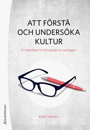 ISBN 9789144202884 Att förstå och undersöka kultur