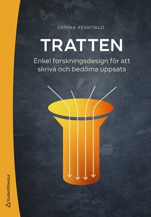 ISBN 9789144202921 Tratten: Enkel forskningsdesign för att skriva och bedöma uppsats