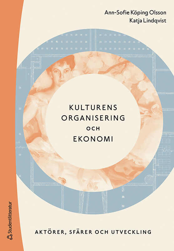 ISBN 9789144203010 Kulturens organisering och ekonomi