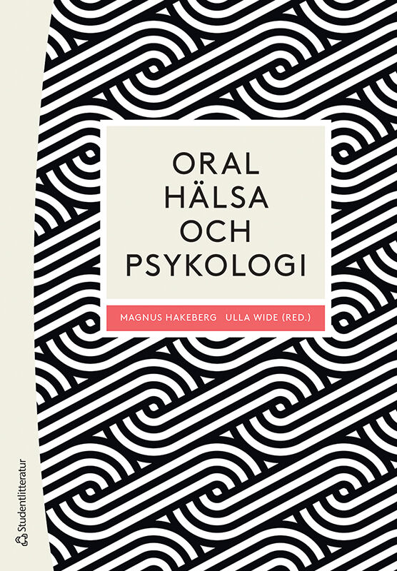 ISBN 9789144203164 Oral hälsa och psykologi