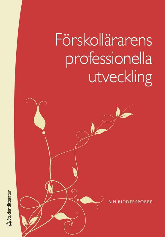 ISBN 9789144203331 Förskollärarens professionella utveckling