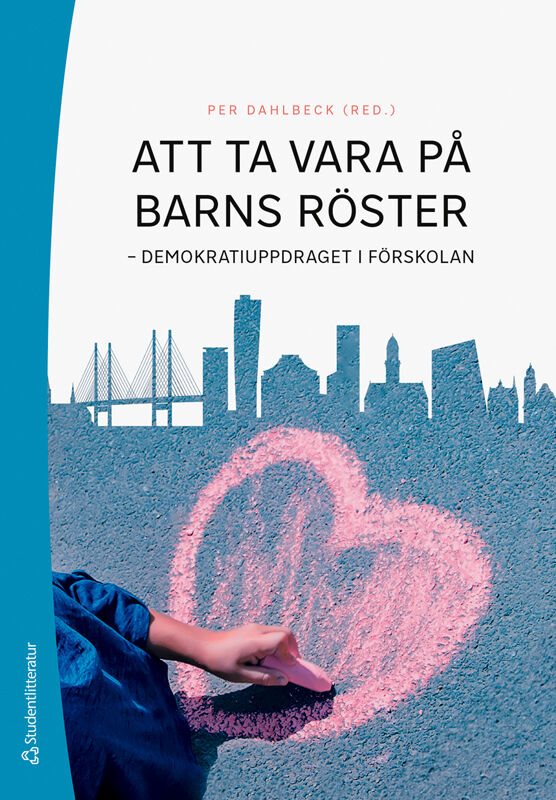 ISBN 9789144214597 Att ta vara på barns röster