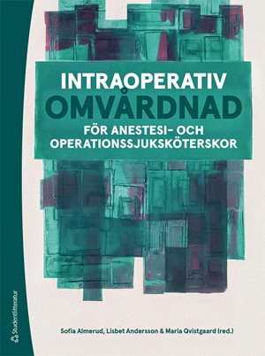 ISBN 9789144214634 Intraoperativ omvårdnad