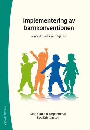 ISBN 9789144216997 Implementering av barnkonventionen