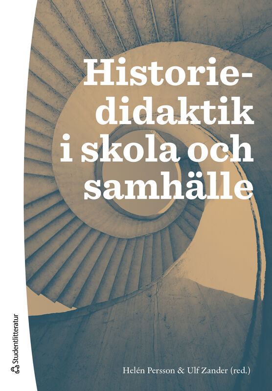 ISBN 9789144217345 Historiedidaktik i skola och samhälle
