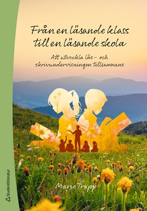 ISBN 9789144218199 Från en läsande klass till en läsande skola
