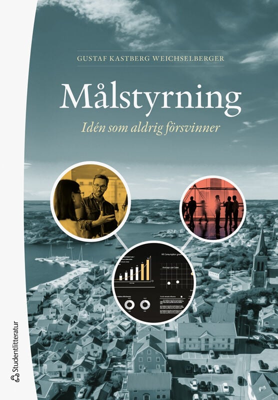 ISBN 9789144219370 Den nya målstyrningen